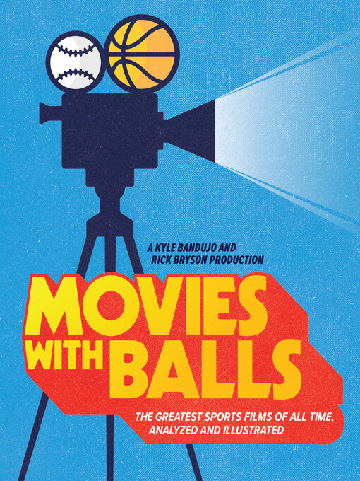 Title details for Movies with Balls by Kyle Bandujo - Available